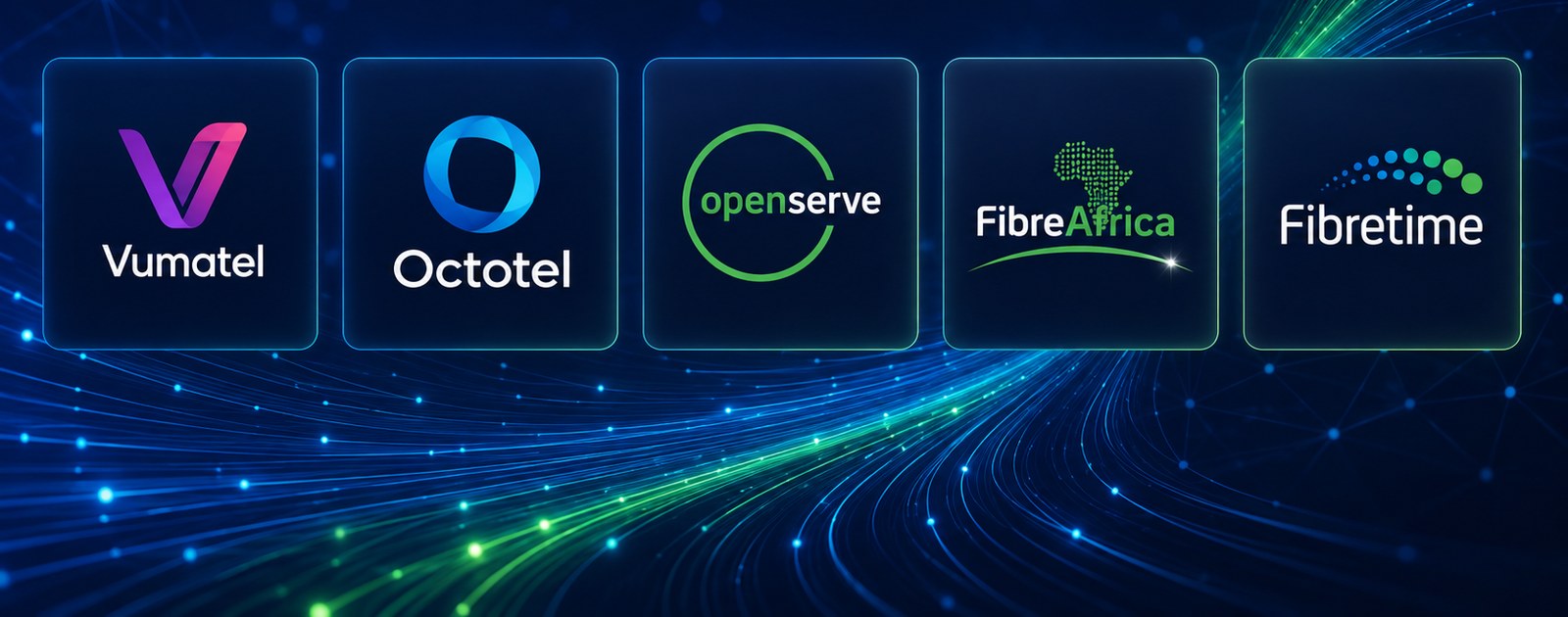 Brand logos: Vumatel, Octotel, Openserve, FibreAfrica and Fibretime